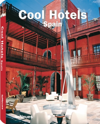 книга Cool Hotels Spain, автор: Martin N. Kunz